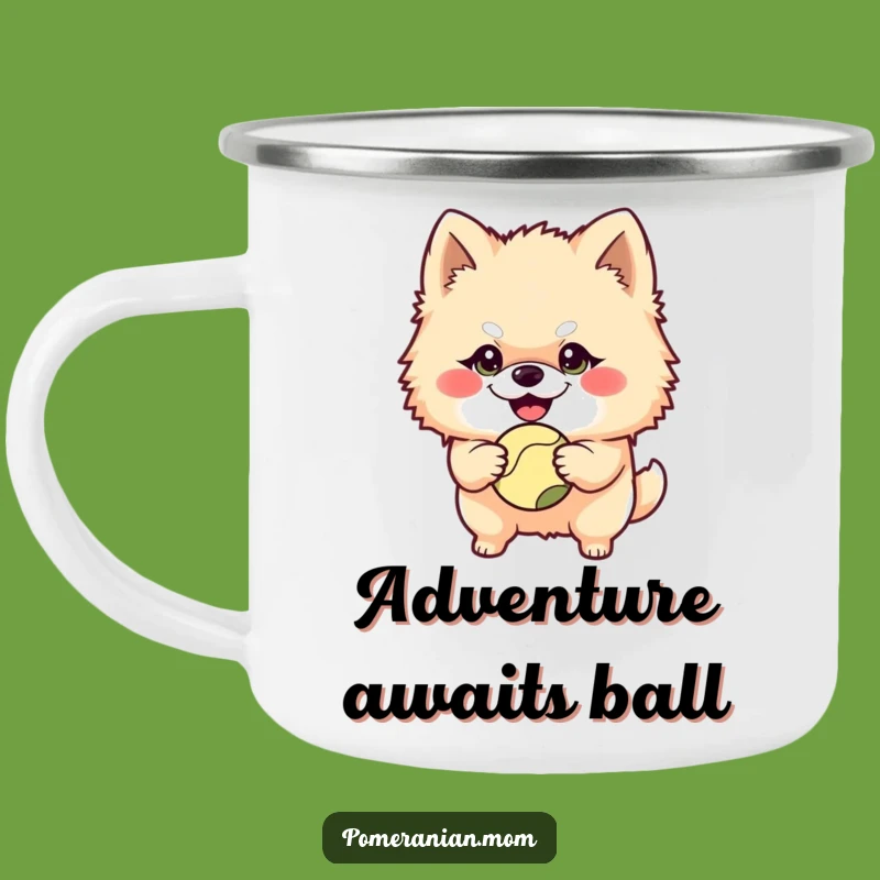 Adventure Ready Funny Mischievous Pomeranian Ball Mug - Outdoor Gift