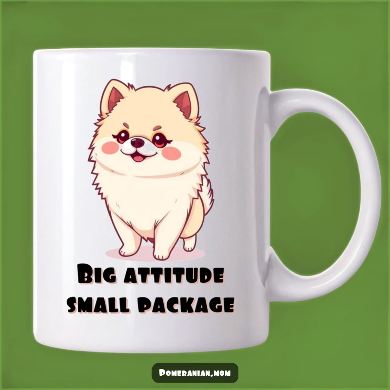 Funny Kawaii Pomeranian Strut Mug - Big Personality Dog Gift