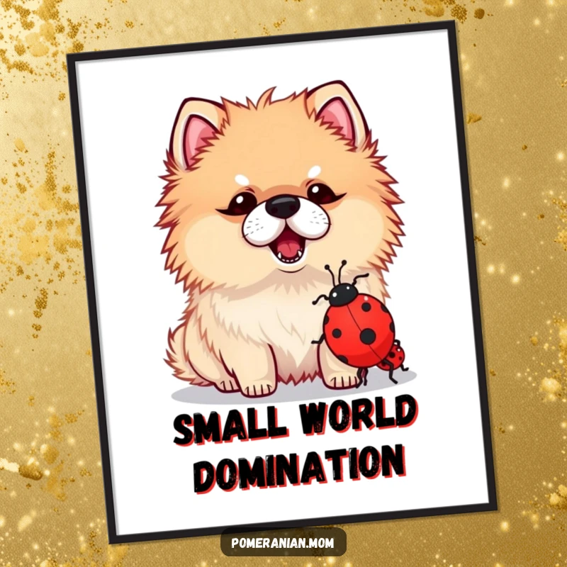 Funny digital art print of a kawaii Pomeranian bravely barking at a tiny ladybug, capturing a moment of pet-induced hilarity.