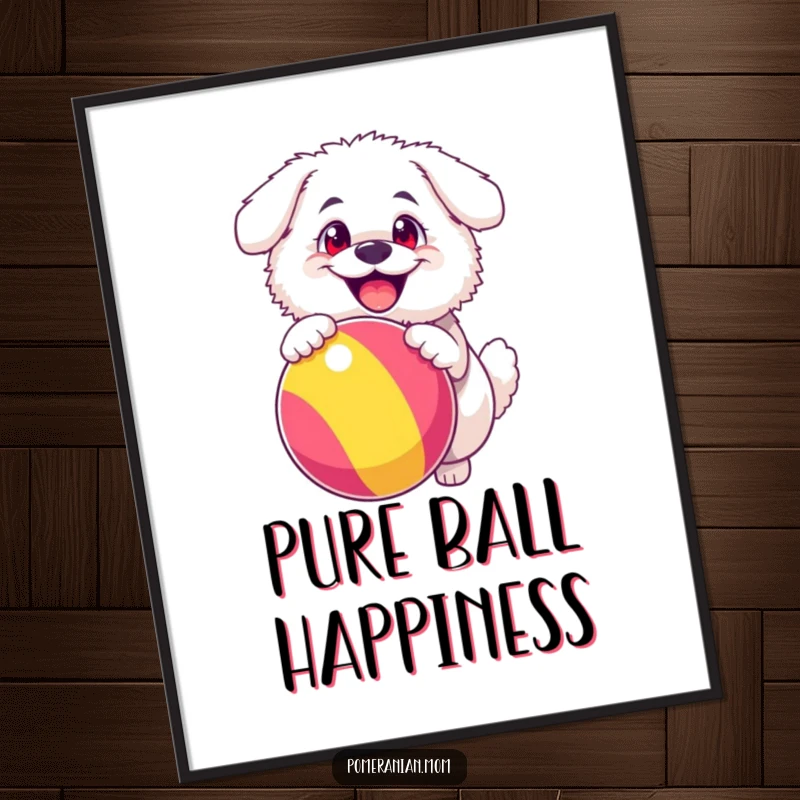 Funny poster art of a fluffy white dog with incredibly happy eyes, actively bouncing a large, colorful ball, radiating pure joy.