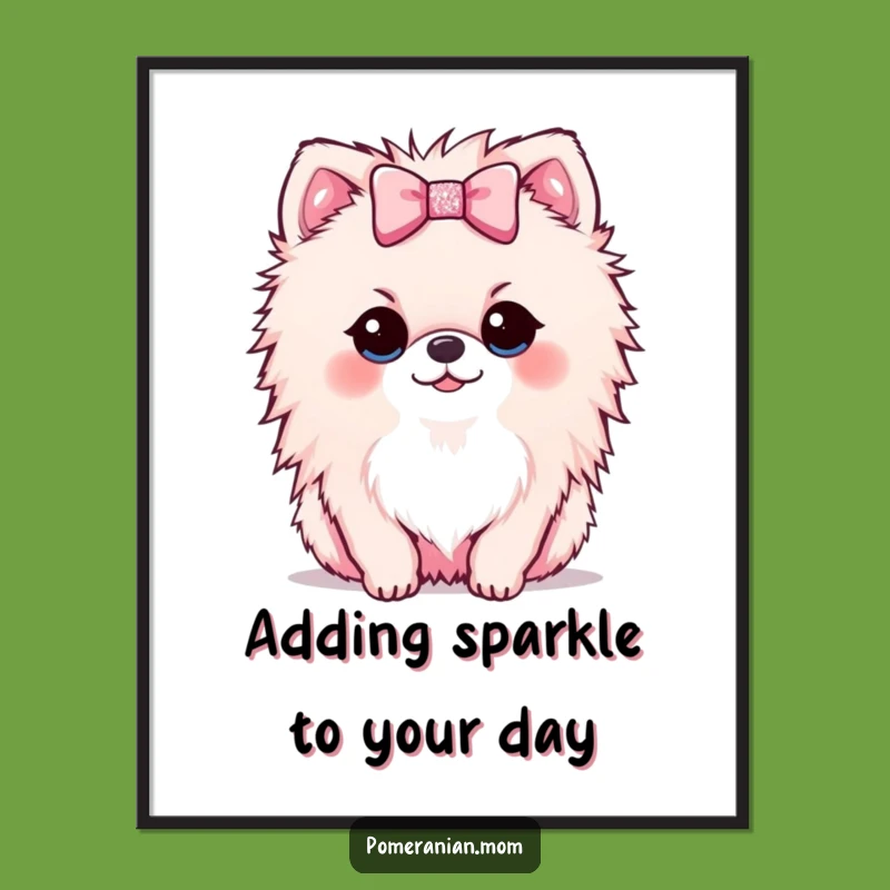 Free Printable Kawaii Pomeranian Wall Art: Sparkly Bow Funny Downloadable Decor
