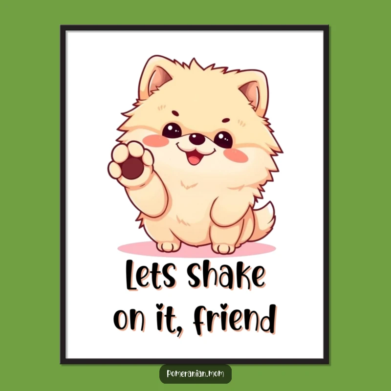 Free Printable Wall Art: Cheerful Kawaii Pomeranian Handshake, Funny Dog Downloadable Decor