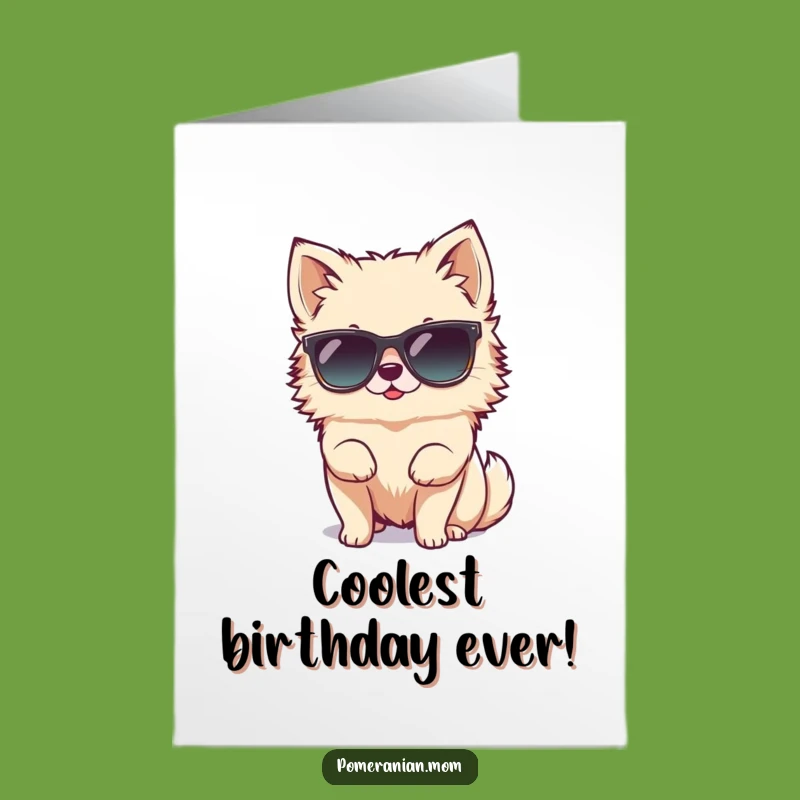 Free Printable Birthday Card Tiny Pomeranian Oversized Sunglasses Funny Downloadable Gift