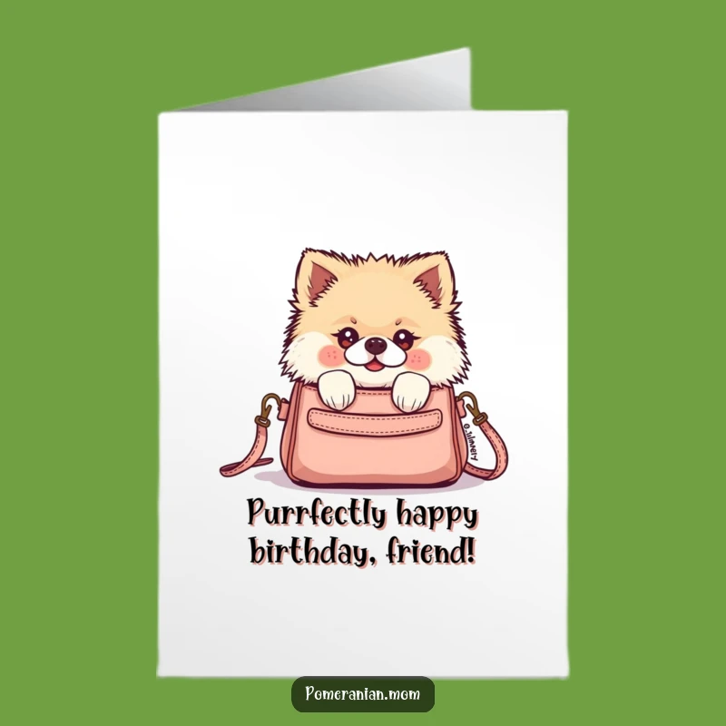 Free Printable Birthday Card Kawaii Pomeranian Peeking Purse Funny Downloadable Gift
