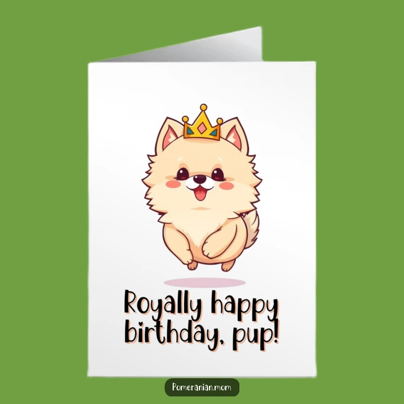 Free Printable Royal Pomeranian Birthday Card: Funny Crowned Dog Downloadable Gift