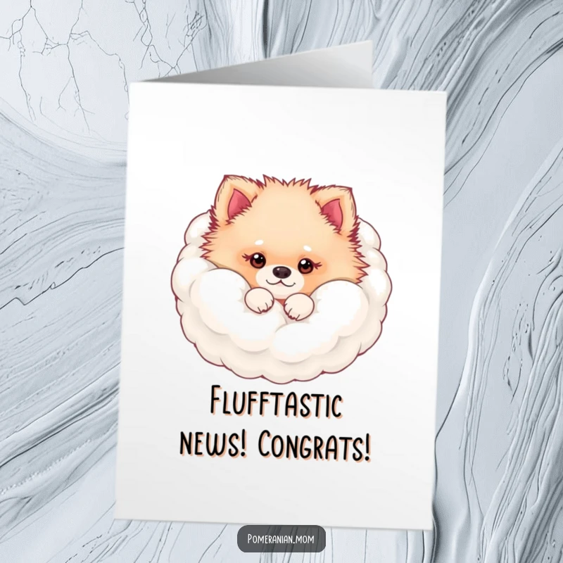 Funny Free Printable Congrats Card: A kawaii Pomeranian peeks from a cloud of its own fur, celebrating your big news.