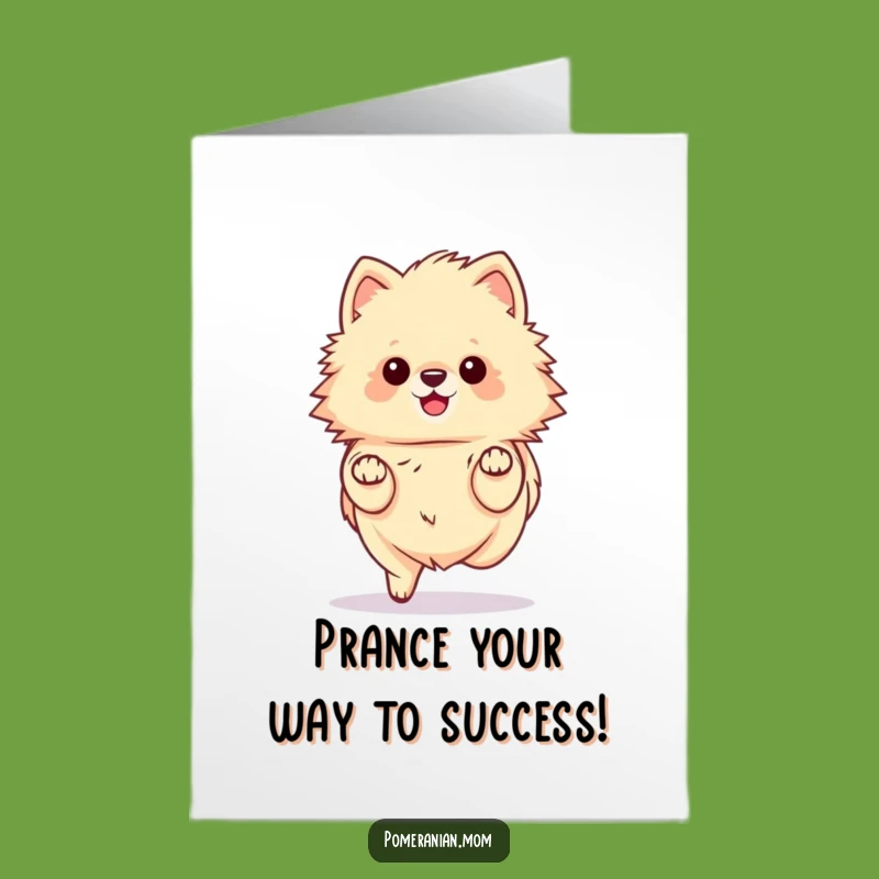 Free Printable Congrats Card: Kawaii Pomeranian's Graceful Prance, Funny Downloadable Joy