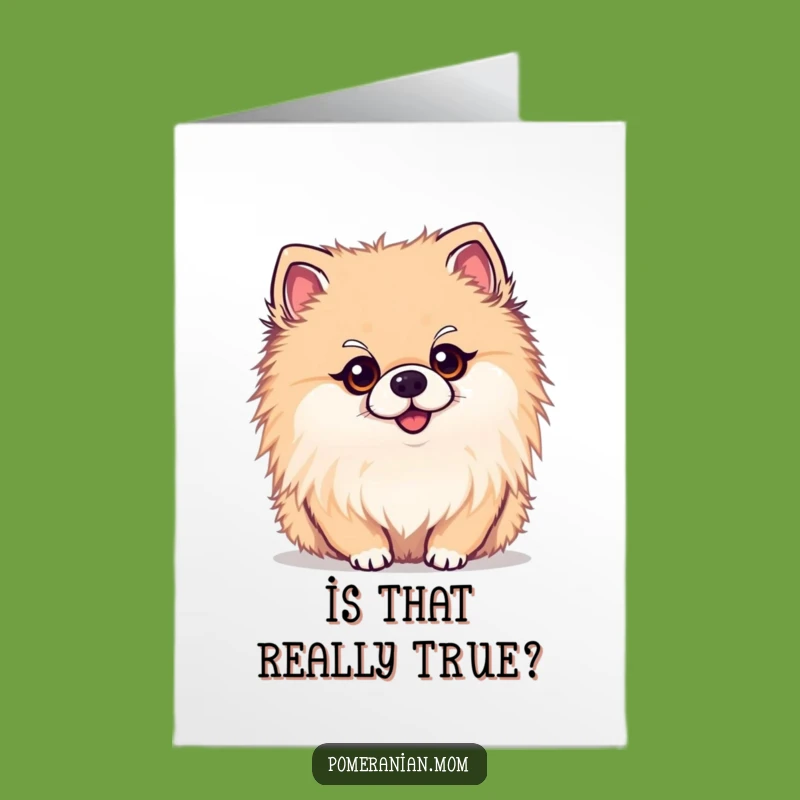 Free Printable Congrats Card: Curious Pomeranian Tilt Funny Surprise Downloadable Gift