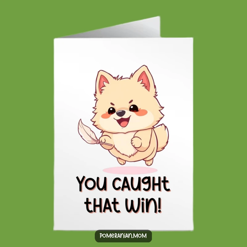 Free Printable Pomeranian Congratulations Card: Funny Dog Feather Chase Downloadable