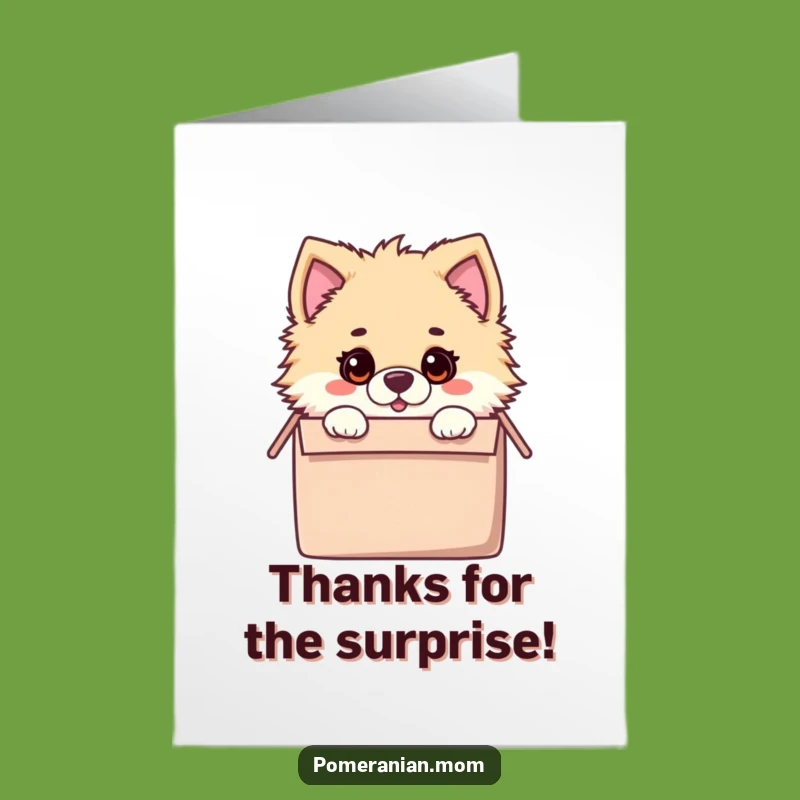 Free Printable Thank You Card: Surprised Pomeranian Toy Box, Funny Dog Downloadable Gift